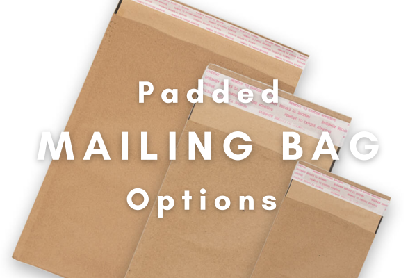 Padded Mailing Bag Options